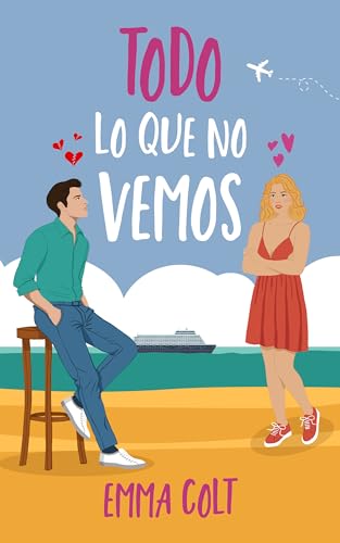 Todo lo que no vemos: una comedia romántica con mucho enredo (Eventos Luxe nº 2)