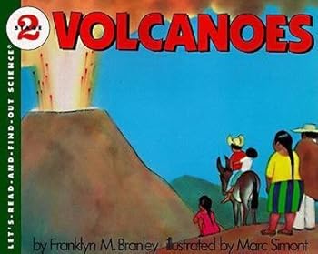 [(Volcanoes )] [Author: Franklyn Mansfield Branley] [Oct-1986]