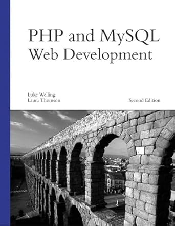 PHP and MySQL Web Development, Second Edition: Welling, Luke, Thomson ...