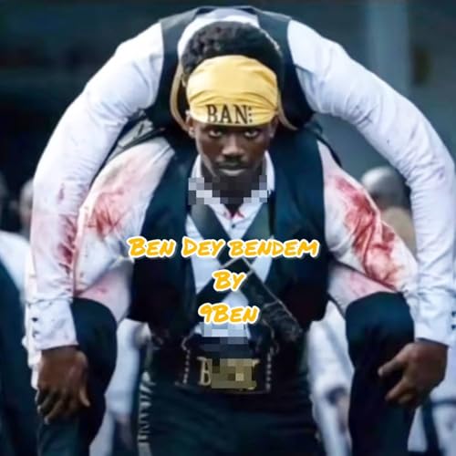 Ben Dey Bendem [Explicit]