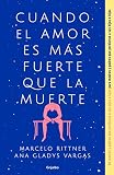  Cuando el amor es más fuerte que la muerte