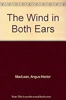 The Wind in Both Ears 0933840306 Book Cover