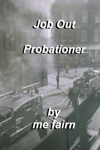 Job Out Probationer: Job Out Probationer kindle version