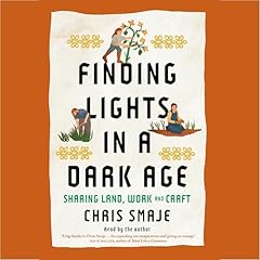 Couverture de Finding Lights in a Dark Age