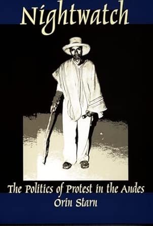 Nightwatch: The Politics of Protest in the Andes book cover