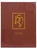 A Living History 150 Years of Women's Rights B000LEVVEE Book Cover