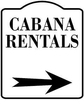 CABANA RENTALS RIGHT ARROW WHITE Aluminum Composite Sign 15 x 18 inches