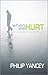 When We Hurt : Prayer, Preparation & Hope for Life's Pain (YANCEY, PHILLIP)