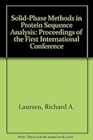 Solid-Phase Methods in Protein Sequence Analysis: Proceedings of the First International Conference. B0013EO9K4 Book Cover