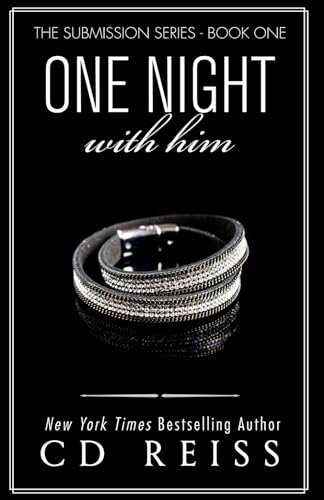 One Night With Him (Submission Series) B0CKGLB23B Book Cover