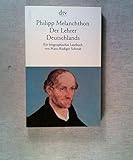  Der Lehrer Deutschlands: Ein biographisches Lesebuch von Hans-Rüdiger Schwab (dtv Klassik)