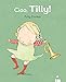 Ciao Tilly! Ediz. Illustrata - 3
