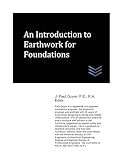 An Introduction to Earthwork for Foundations