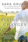 Flying Changes: A Novel