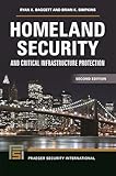 Homeland Security and Critical Infrastructure Protection (Praeger Security International)