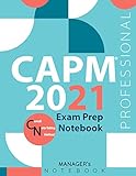 CAPM 2021 Exam Prep Notebook, Associate Project Management Exam Study Plan, PM writing notebook, 154 pages, CAPM examination study writing notebook, 154 pages, 8.5” x 11”, White paper, Glossy cover