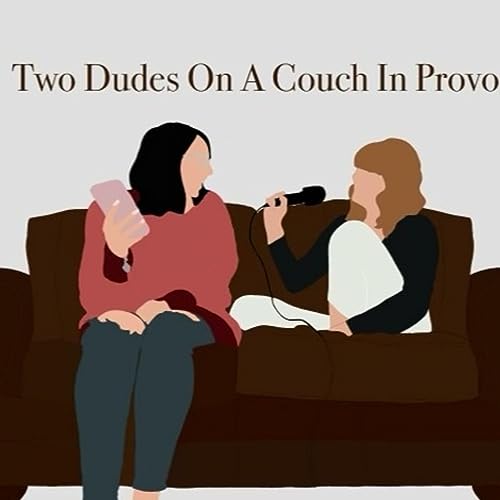 Couverture de Two Dudes on a Couch in Provo