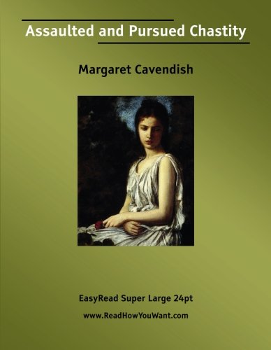 Assaulted and Pursued Chastity [EasyRead Super Large 24pt Edition]