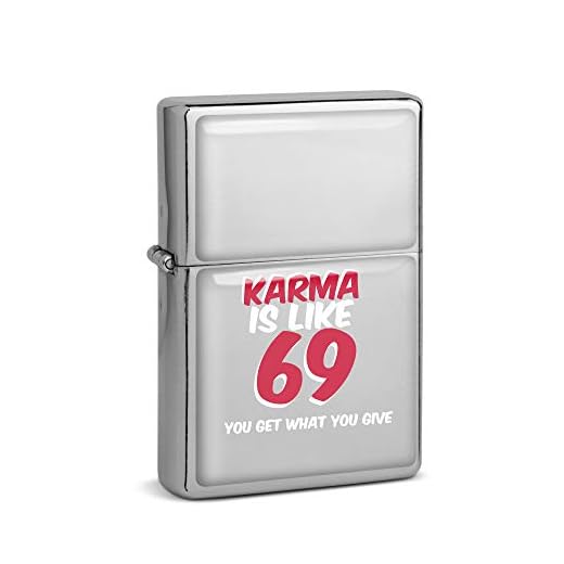 SPIRITSHIRTSHOP Karma är som 69 de har vad du ger | Balmtändare bensintändare tändare krom | Presentidé | Återpåfyllbar under lång livslängd
