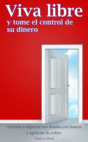 Viva libre y tome el control de su dinero