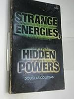 Strange Energies, Hidden Powers 059005774X Book Cover