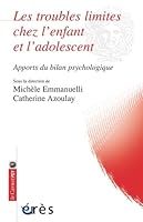 Les troubles limites chez l'enfant et l'adolescent : Apports du bilan psychologique 2749215897 Book Cover