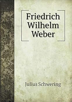 Paperback Friedrich Wilhelm Weber [German] Book