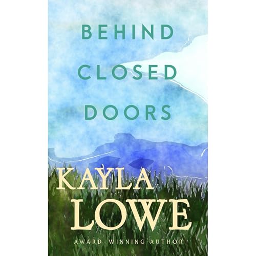 Behind Closed Doors Audiolibro Por Kayla Lowe arte de portada