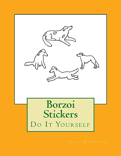 Borzoi Stickers: Do It Yourself