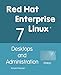 Red Hat Enterprise Linux 7: Desktops and Administration