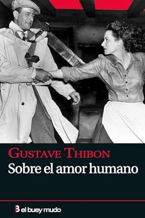 Sobre el amor humano: un ensayo profundo