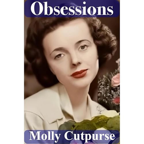 OBSESSIONS Audiobook By Molly Cutpurse cover art