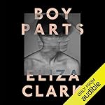 Cover of Boy Parts