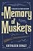 A Memory of Muskets (A Chloe Ellefson Mystery)