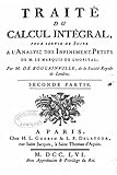 Traité du calcul intégral pour servir de suite à l'analyse des infinitiment-petits (French Edition)