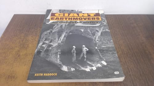 Giant Earthmovers: An Illustrated History (Crestline Series)