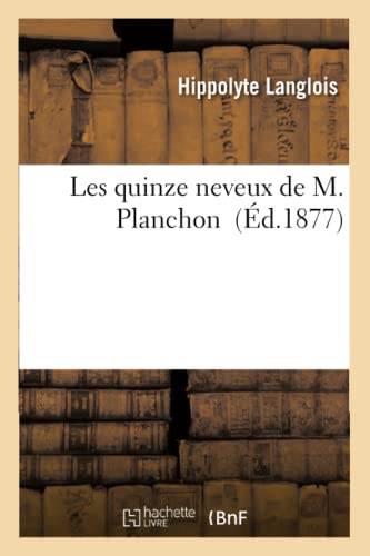 Les Quinze Neveux de M. Planchon (Litterature) (French Edition)