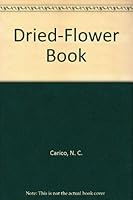 Dried-Flower Book 0385001517 Book Cover