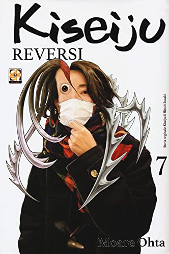 Kiseiju Reversi (Vol. 7)