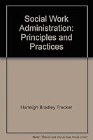 Social work administration: Principles and practices 0809619253 Book Cover