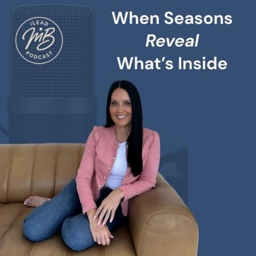 When Seasons Reveal What's Inside