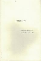 Interiors: North Carolina Museum of Art, September 17-December 3, 2000 B0006E8AKC Book Cover