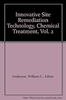 Innovative Site Remediation Technology Vol 1: Bioremediation 1883767083 Book Cover