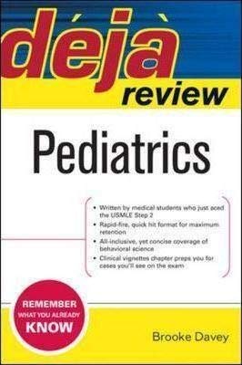 Deja Review Pediatrics - by Brooke Davey 1st Edition