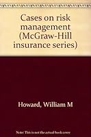 Cases on risk management B0006BOMHA Book Cover