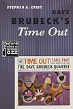 Dave Brubeck's Time Out (Oxford Studies in Recorded Jazz)