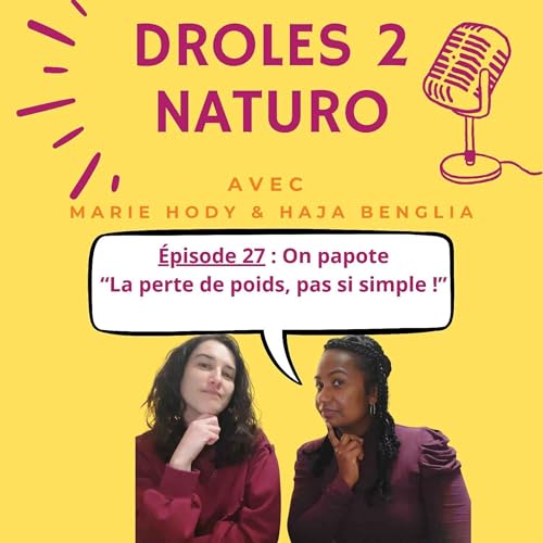 On papote ! La perte de poids, ce n'est pas si simple