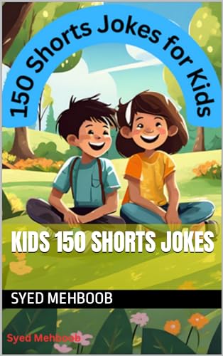 Kids 150 Shorts Jokes (English Edition)