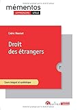  Droit des étrangers: Cours intégral et synthétique