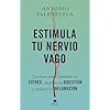 Estimula tu nervio vago: La clave para combatir el estrés, mejorar la digestión y reducir la inflamación (Alienta) Tapa blanda – 27 noviembre 2024